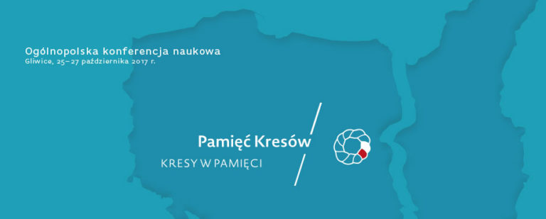 Pamięć Kresów – Kresy w pamięci