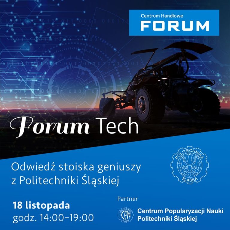 FORUM Tech, czyli geniusze z Politechniki. Niezwykła impreza w Gliwicach