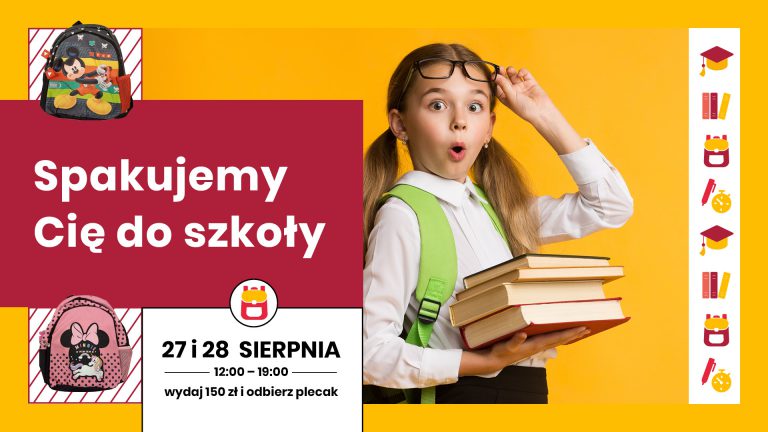 Spakujemy Cię do szkoły