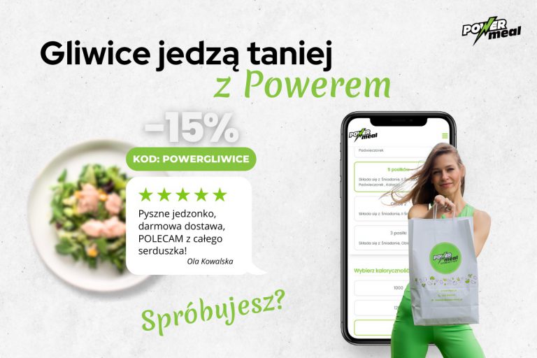 Gliwice jedzą taniej z Powerem – zamów catering dietetyczny z darmową dostawą